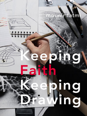 cover image of Keeping Faith, Keeping Drawing